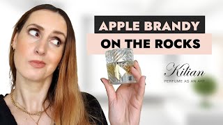 Kilian Apple Brandy on the rocks review -   Stella Scented