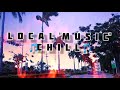 L o k a l  c h i l l 2023  chill song 2023 best chill song