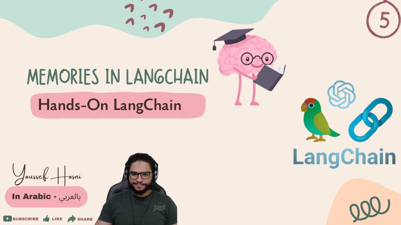 5 - Memories in LangChain | Hands-On LangChain Course | In Arabic ...