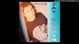 Touch Me (Latin Lover Extended Mix) / Jay Gunner