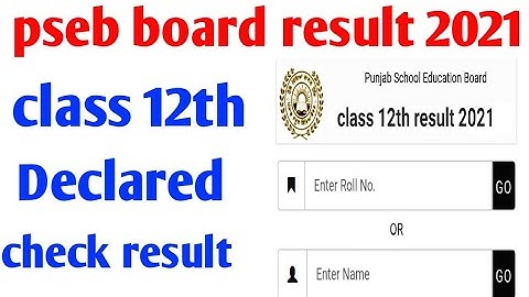 pseb board class 12th, result declared, pseb board class 12th result 2021