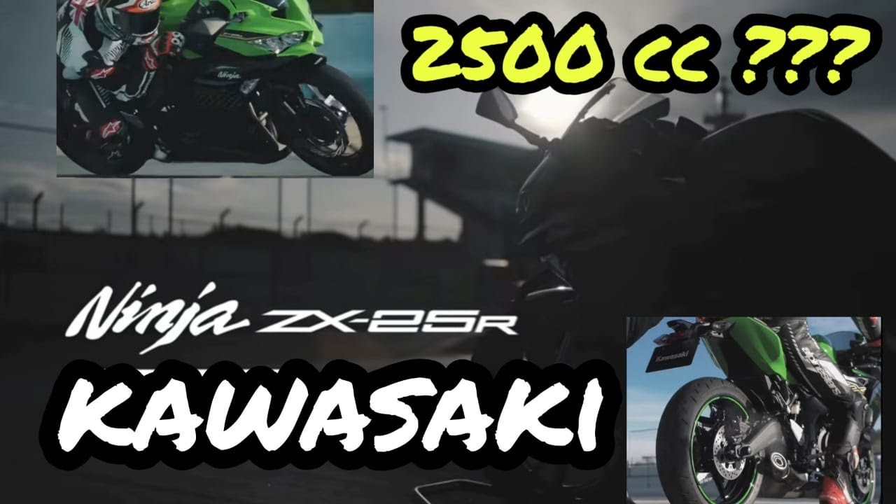 AAYO AAYO KAWASAKI NINJA ZX 25R 2500CC OR 250CC ?? WHAT WILL BE THE