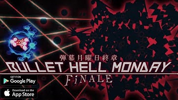 Bullet Hell Monday Finale Gameplay - Android/IOS