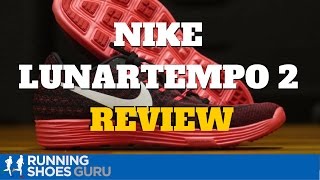 Nike LunarTempo 2 Review