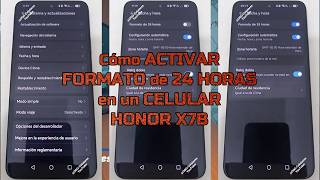 Cómo activar formato de 24 horas en un celular Honor X7b
