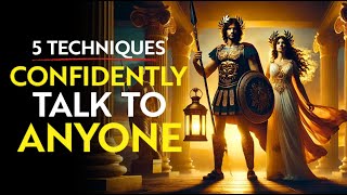 5 Stoic Techniques to Confidently Talk to Anyone (with Examples)