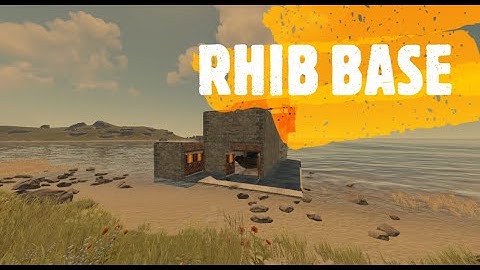 How to build a RHIB Base - Rust 2022 Base Design