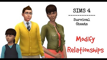 SIMS 4 | Survival Cheats Series | Modify Relationship