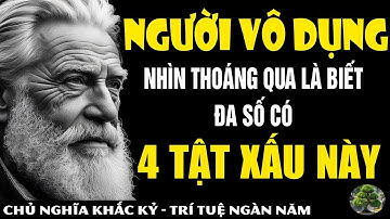 Người vô dụng nhìn thoáng qua là biết   Cả đời chẳng làm được việc lớn, sự nghiệp mãi tụt lùi