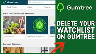 How to Delete Your Watchlist on Gumtree? Remove Your Watchlist on Gumtree on PC 2024