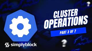 Details Part 3: Cluster Operations | simplyblock Demo Series News