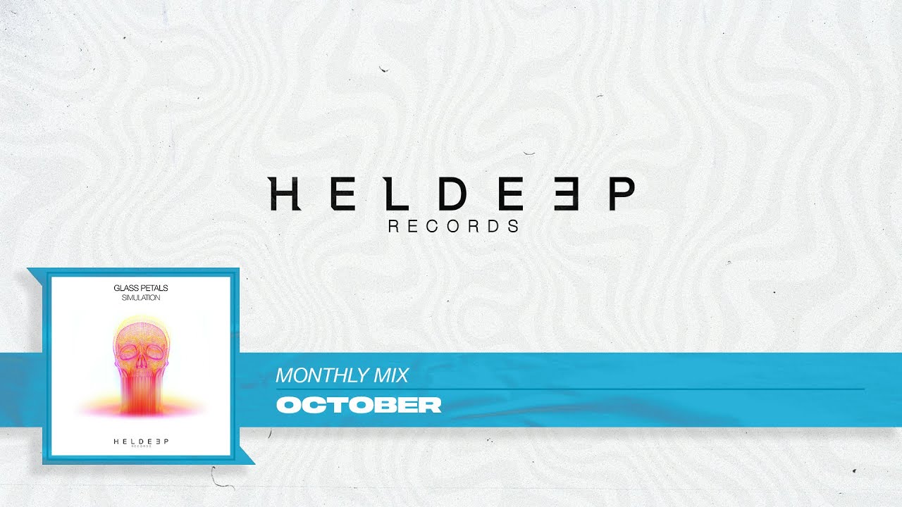 Heldeep Monthly Mix: October 2021