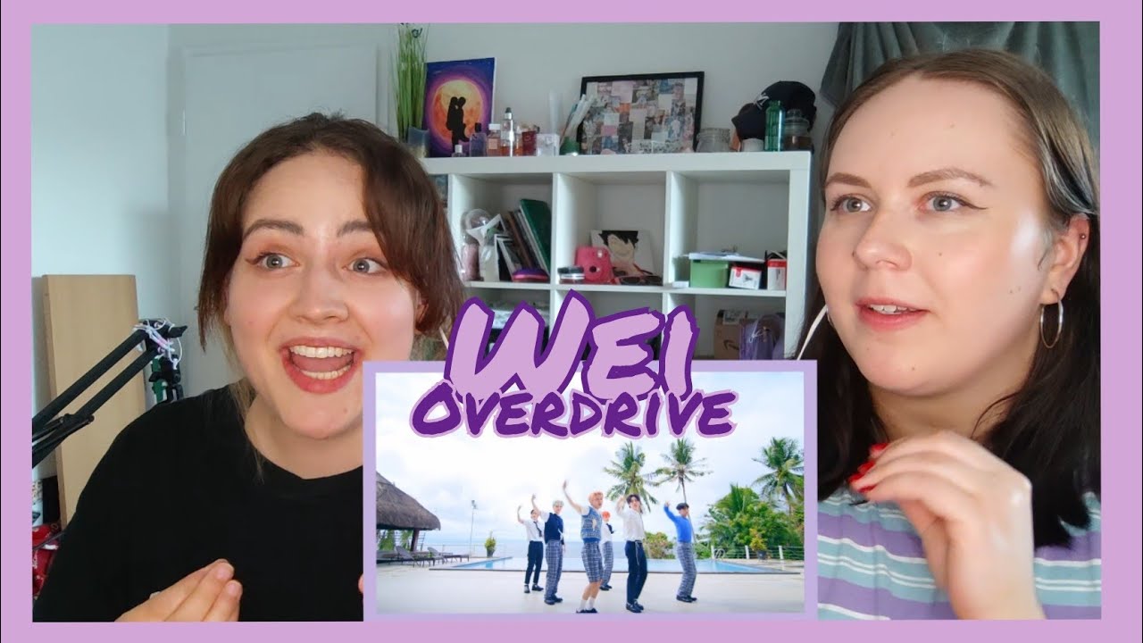 WEI "OVERDRIVE" MV REACTION