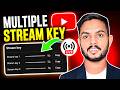 How To Get  YouTube Stream Key - Step By Step ( Multiple YouTube Stream Key)