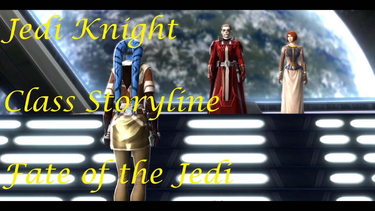 SWTOR Jedi Knight Class Storyline  Fate of the Jedi