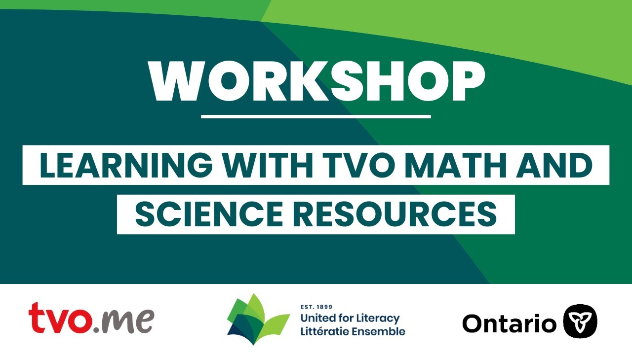 Workshop 1 - TVO Learn - Learning with TVO Math and Science Resources ...