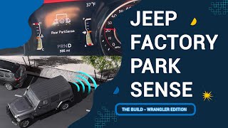 Episode 8  Add Jeep Factory Park Sense to the 2020 Jeep Wrangler JL Sport  Infotainment.com