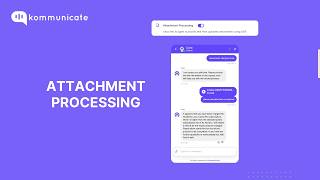 Introducing Attachment Processing