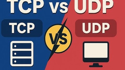 TCP vs UDP : Quelle est la DIFFÉRENCE ?