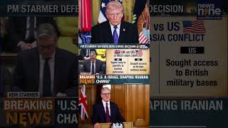 UK PM Keir Starmer Grants US Access to British Bases for Iran Operations | Trump, Netanyahu