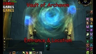 Vault of Archavon Raid Entrance & Location