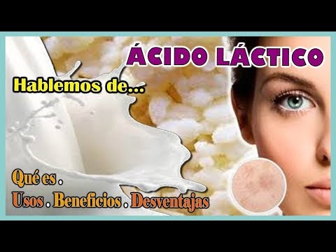 Vídeo: Cáscara De ácido Láctico: Beneficios, Efectos Secundarios, Productos Y Más