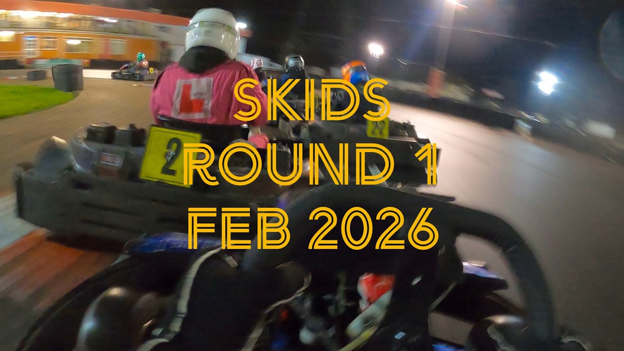 Skids Round 2   19th Feb 2026