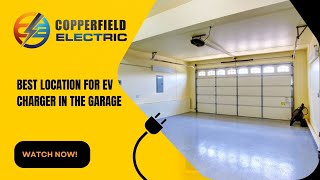 Best Location for EV Charger in the Garage