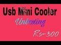Usb mini cooler unboxing.. Rs-300 only