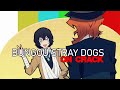 Bungou Stray Dogs - On Crack