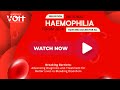 Virtual session on advances hemophilia diagnosis  treatment