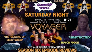 CLOBBERIN' TIME(S) #497 )#1,497) SATURDAY NIGHT STAR TREK #171 VOYAGER REVIEWS: With RAQUEL BRIGGS