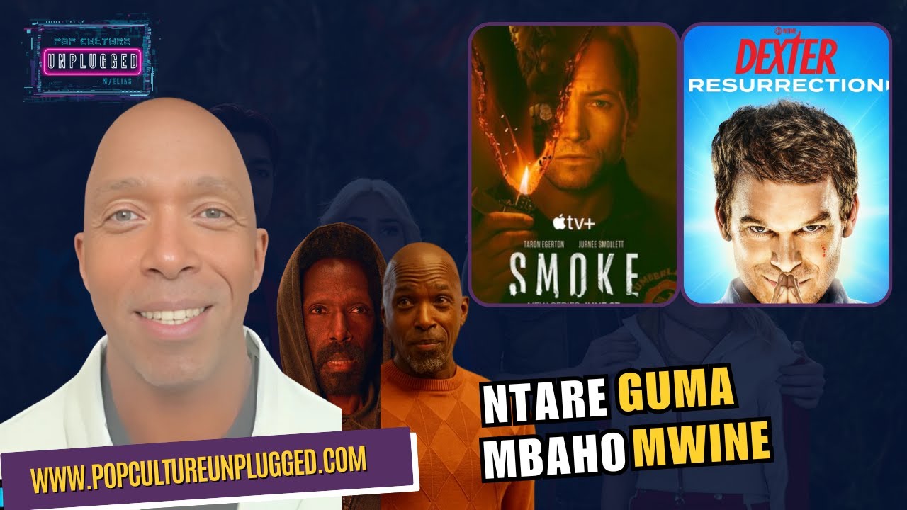Ntare Guma Mbaho Mwine Breaks Down 'Smoke' Transformation & Role in