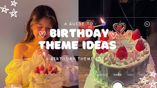 12+ birthday aesthetic theme ideas | queen of aesthetic