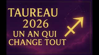 Taureau 2026 l'année qui fait basculer ton destin mois par mois
