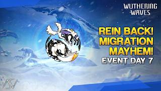 Rein Back! Migration Mayhem! (Day 7) - Migration Mayhem VII | Wuthering Waves
