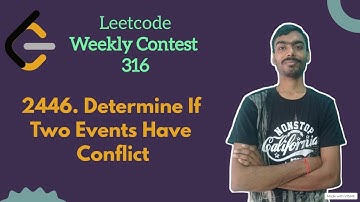 Determine if Two Events Have Conflict | leetcode Weekly 316 | Leetcode Easy