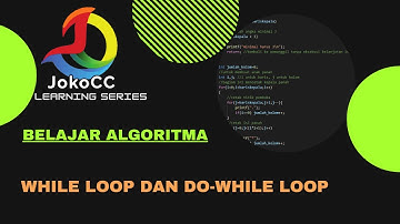 belajar algoritma : 7.01  While Loop dan Do While Loop pada bahasa C, bahasa Indonesia