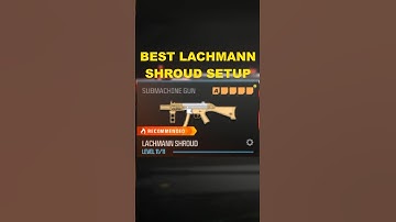 NEW FULLY AUTOMATIC LACHMANN SHROUD SETUP in MW3!