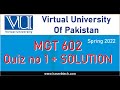 MGT 602 - Quiz No 1 - Fall 2022 - MTech