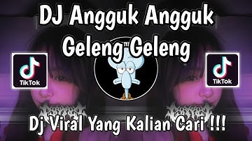 DJ ANGGUK ANGGUK GELENG GELENG TUNDUK TUNDUK | TREND VELOCITY VIRAL TIKTOK TERBARU 2025 !