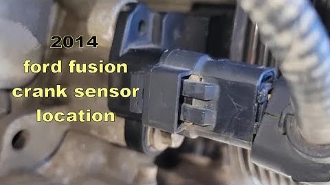 ford fusion crank sensor location