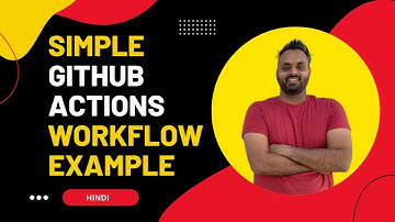 How to create simple Github Actions Workflow?