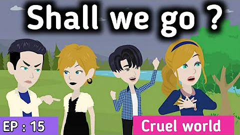 Cruel world part 15 | English stories | Learn English | English animation | Sunshine English