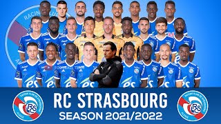 RC STRASBOURG SQUAD 2021/2022 FT. KEVIN GAMEIRO, HABIB DIALLO | LIGUE 1