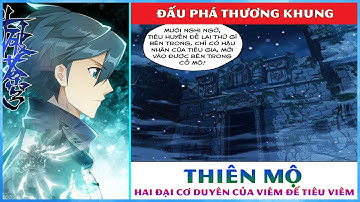 Thiên Mộ và hai đại cơ duyên của Viêm Đế Tiêu Viêm || Đấu Phá Thương Khung