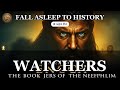 The Book of Enoch: The Complete Story of the Watchers and the Nephilim — Fall Asleep to History | 2…