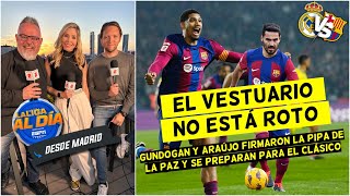 En BARCELONA solo piensan en EL CLÁSICO. Gundogan y Araújo LIMARON ASPEREZAS | La Liga Al Día