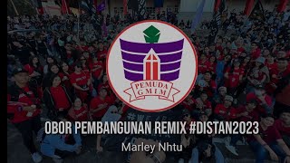 MARLEY NHTU - OBOR PEMBANGUNAN #DISTAN2023 #VIRALTIKTOK2023