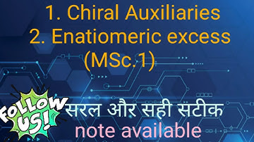 Chiral Auxiliaries, Enatiomeric excess